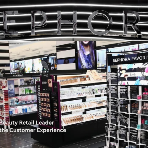 Sephora: A Beauty Retail Leader Revolutionizing the Customer Experience.